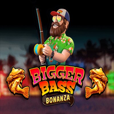 Bigger Bass Bonanza